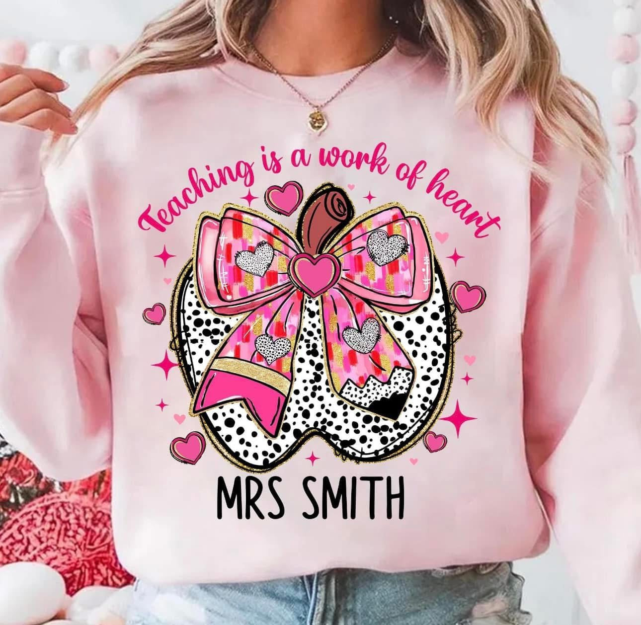 Teaching is a Work of Heart Valentine Crewneck